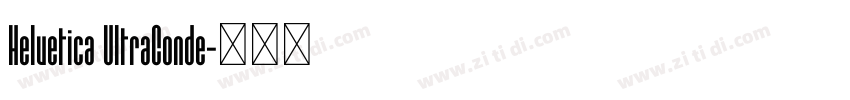Helvetica UltraConde字体转换